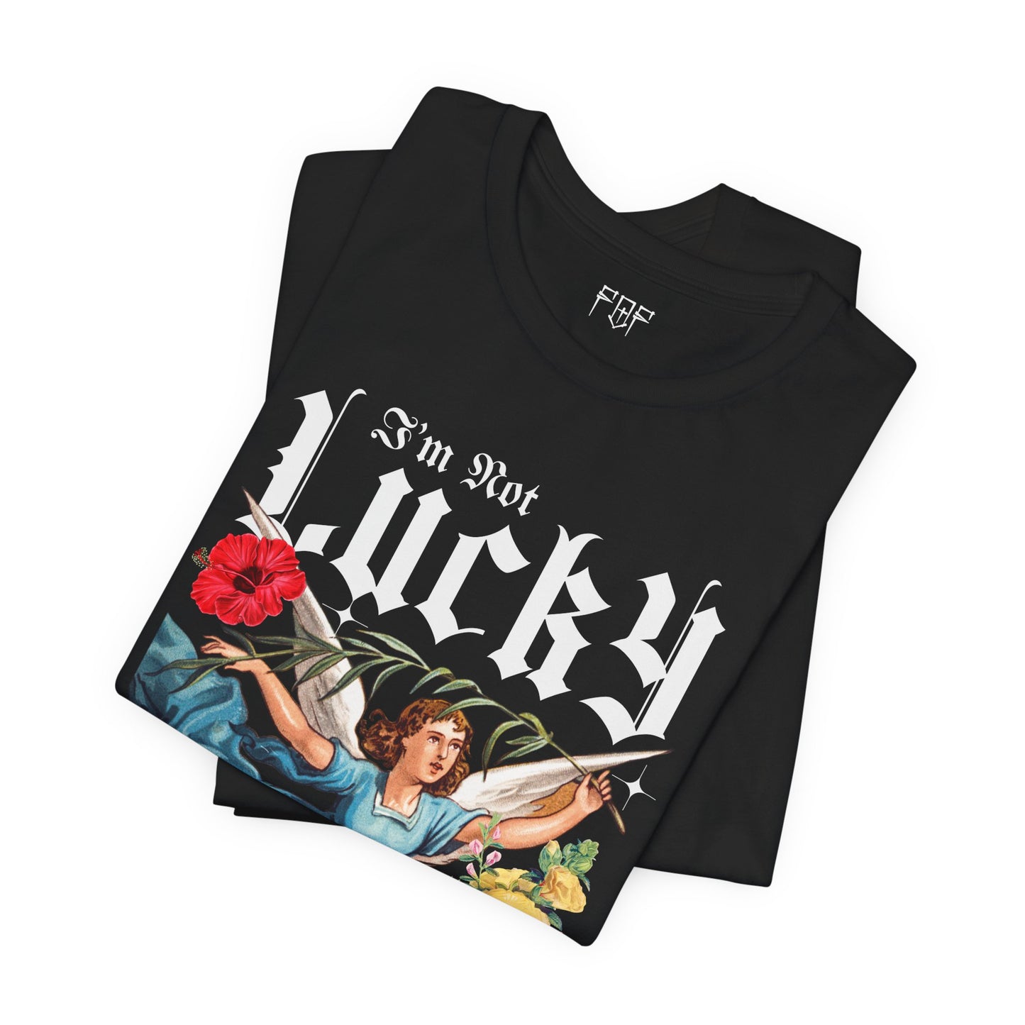 Faith Over Fear Not Lucky, Blessed Tee